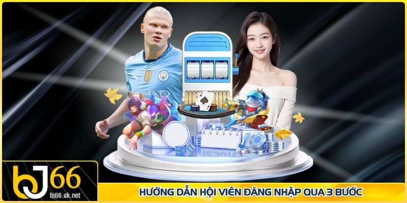 Hướng dẫn hội viên đăng nhập qua 3 bước