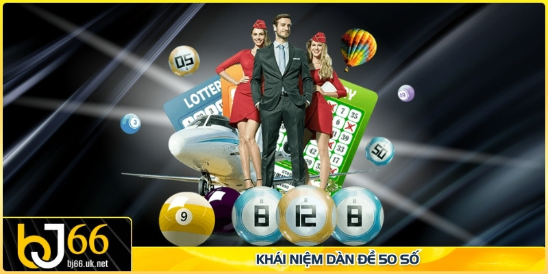 Khái niệm dàn đề 50 số