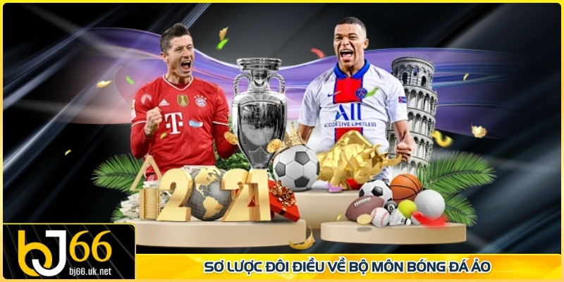 Sơ lược đôi điều về bộ môn bóng đá ảo