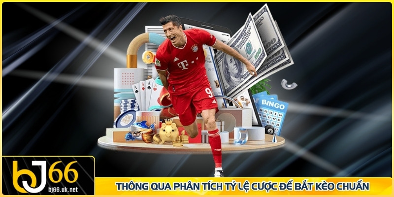 Thông qua phân tích tỷ lệ cược để bắt kèo chuẩn